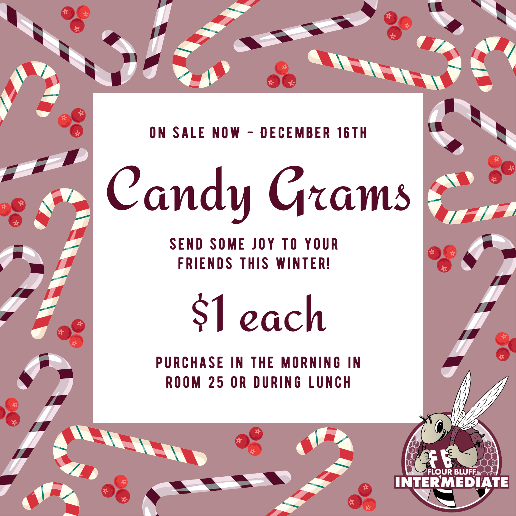 Candy Grams are now on sale until December 16th for $1 each